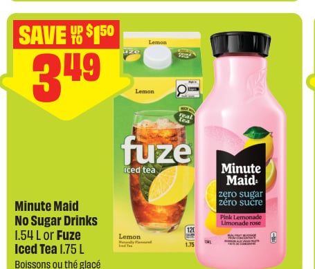 Minute Maid No Sugar Drinks or Fuze Iced Tea