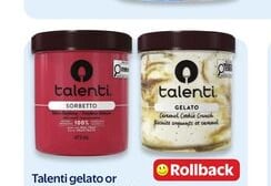 Talenti gelato or sorbet ice cream tubs or Popsicle novelties