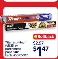 Titan aluminum foil 25' or parchment paper 40'