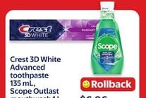 Crest 3D White Advanced toothpaste 135 mL, Scope Outlast mouthwash 1 L or Oral-B Brilliance toothbrush