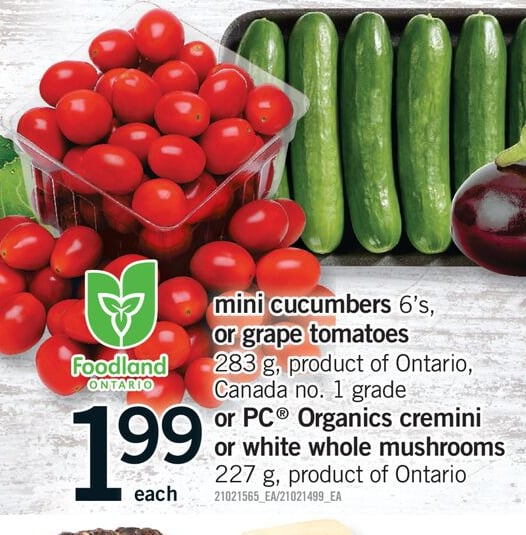 MINI CUCUMBERS 6'S, OR GRAPE TOMATOES, 283 G OR PC® ORGANICS CREMINI OR WHITE WHOLE MUSHROOMS, 227 G,