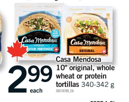 CASA MENDOSA 10" ORIGINAL, WHOLE WHEAT OR PROTEIN TORTILLAS, 340-342 G