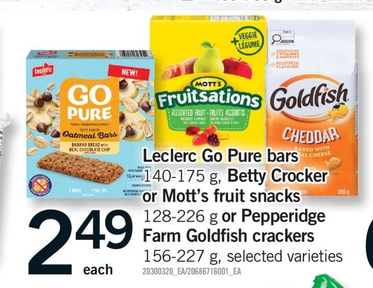 LECLERC GO PURE BARS, 140-175 G, BETTY CROCKER OR MOTT'S FRUIT SNACKS, 128-226 G OR PEPPERIDGE FARM GOLDFISH CRACKERS, 156-227 G