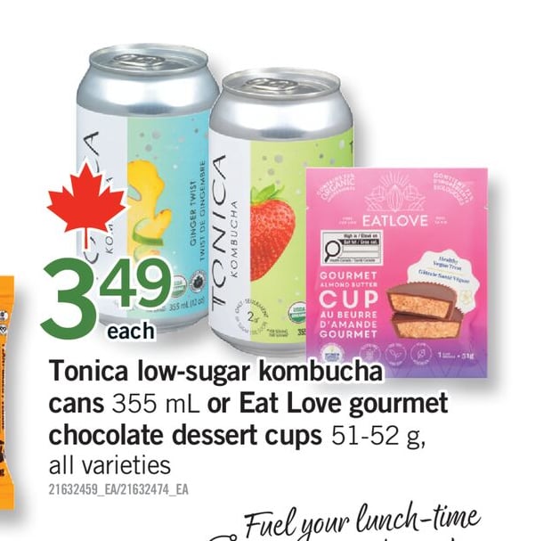 TONICA LOW-SUGAR KOMBUCHA CANSCANS, 355 ML OR EAT LOVE GOURMET CHOCOLATE DESSERT CUPS, 51-52 G