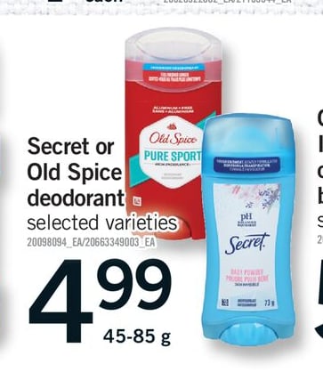 SECRET OR OLD SPICE DEODORANT, 45-85 G