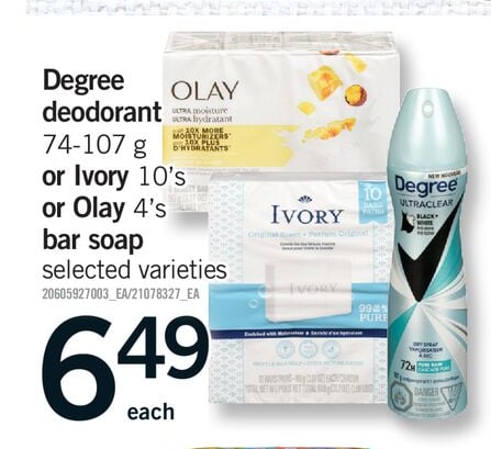 DEGREE DEODORANT, 74-107 G OR IVORY, 10'S OR OLAY, 4'S BAR SOAP