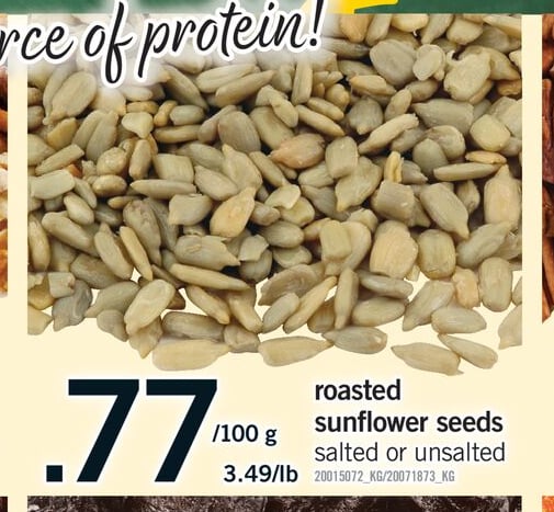 ROASTED SUNFLOWER SEEDS, 3.49/lb