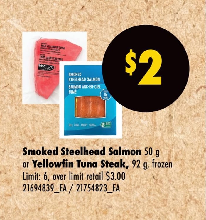 Smoked Steelhead Salmon 50 g or Yellowfin Tuna Steak, 92 g