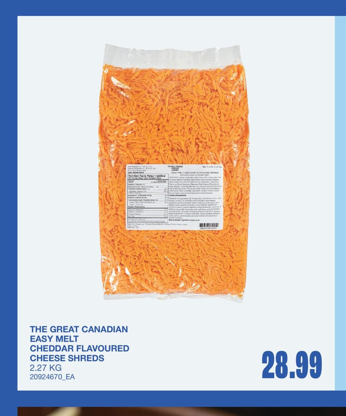 THE GREAT CANADIAN EASY MELT CHEDDAR FLAVOURED CHEESE SHREDS, 2.27 KG
