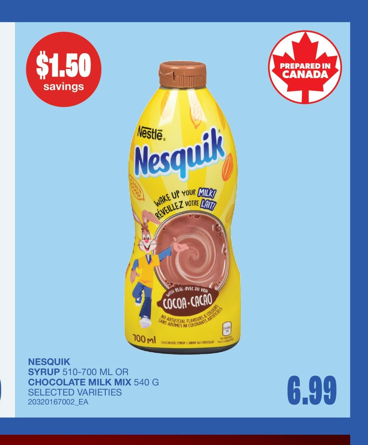 SYRUP 300-700 ML OR CHOCOLATE MILK MIX, 540 G