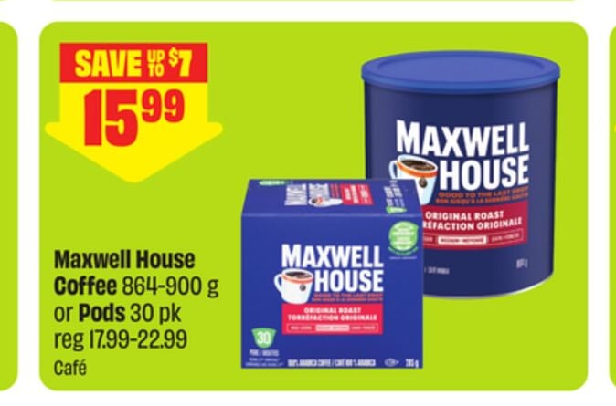 Maxwell House Coffee 864-900 g or Pods 30 pk
