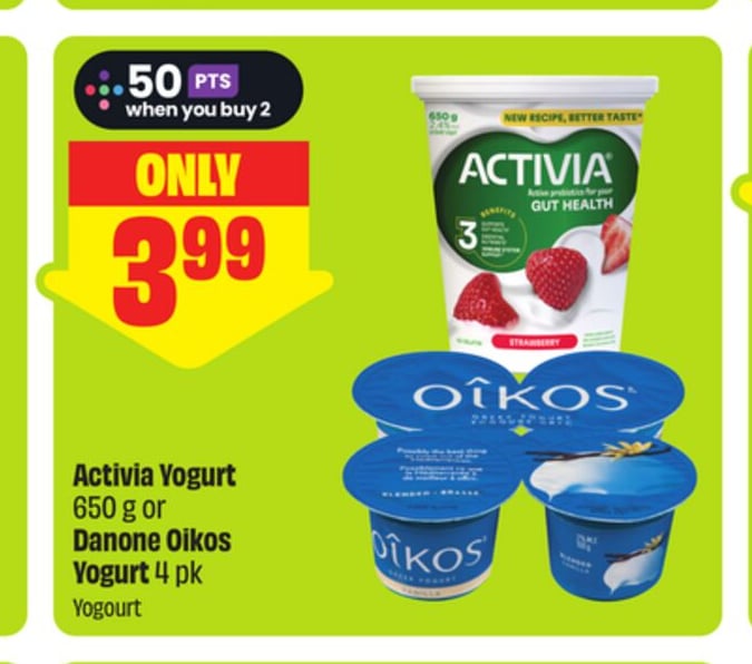 Activia Yogurt 650 g or Danone Oikos Yogurt 4 pk