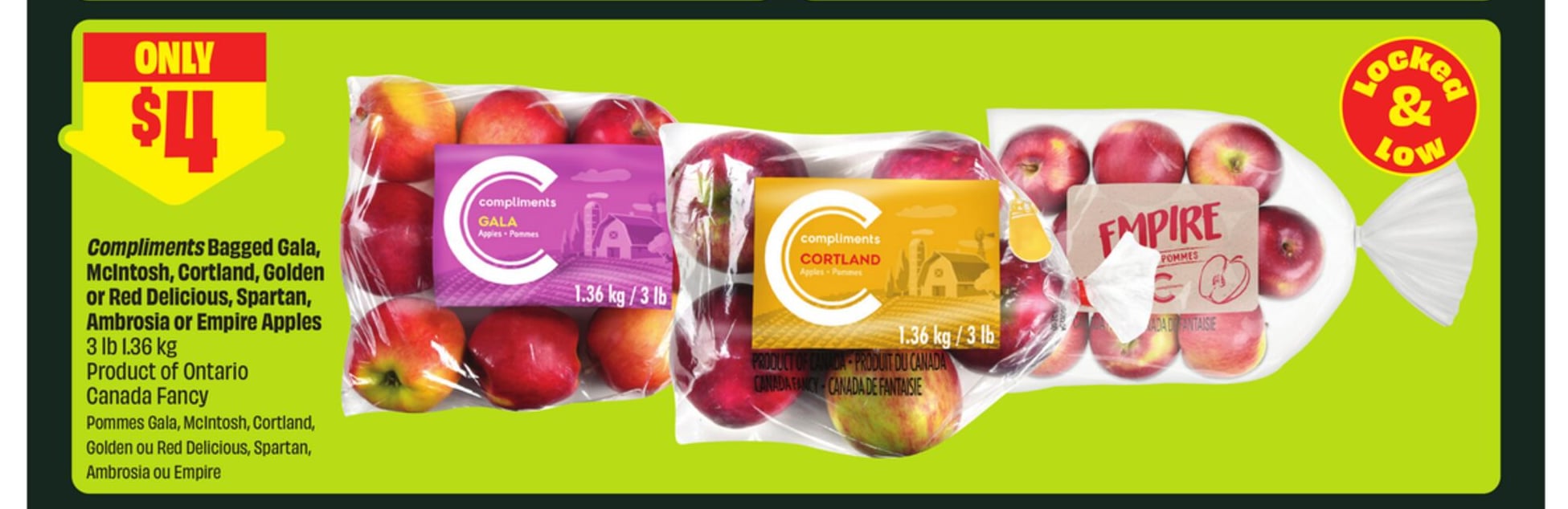 Compliments Bagged Gala, Mcintosh, Cortland, Golden or Red Delicious, Spartan, Ambrosia or Empire Apples 3 lb 1.36 kg Product of Ontario Canada Fancy