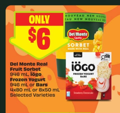 Del Monte Real Fruit Sorbet 946 mL, Iögo Frozen Yogurt 946 mL or Bars 4x80 mL or 8x50 ml Selected Varieties