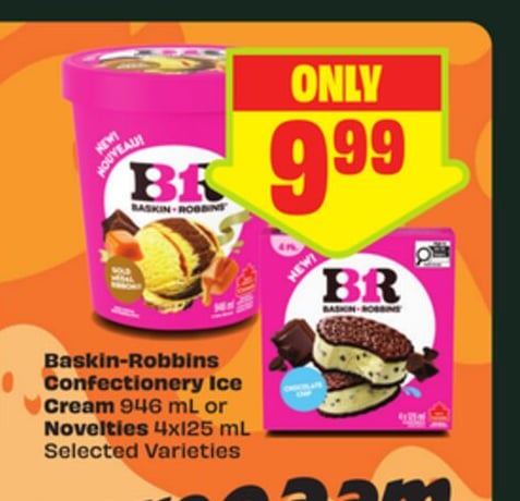 Baskin-Robbins Confectionery Ice Cream 946 mL or Novelties 4x125 mL Selected Varieties