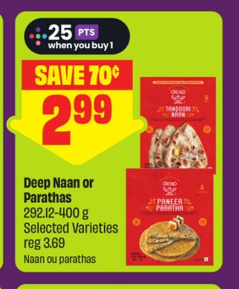 Deep Naan or Parathas 292.12-400 g Selected Varieties - FreshCo Diwali