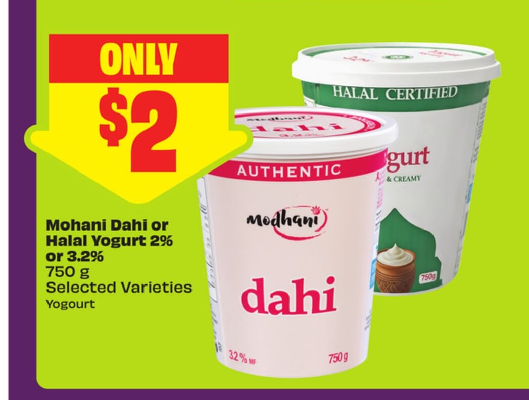 Mohani Dahi or Halal Yogurt 2% or 3.2% 750 g Selected Varieties - FreshCo Diwali