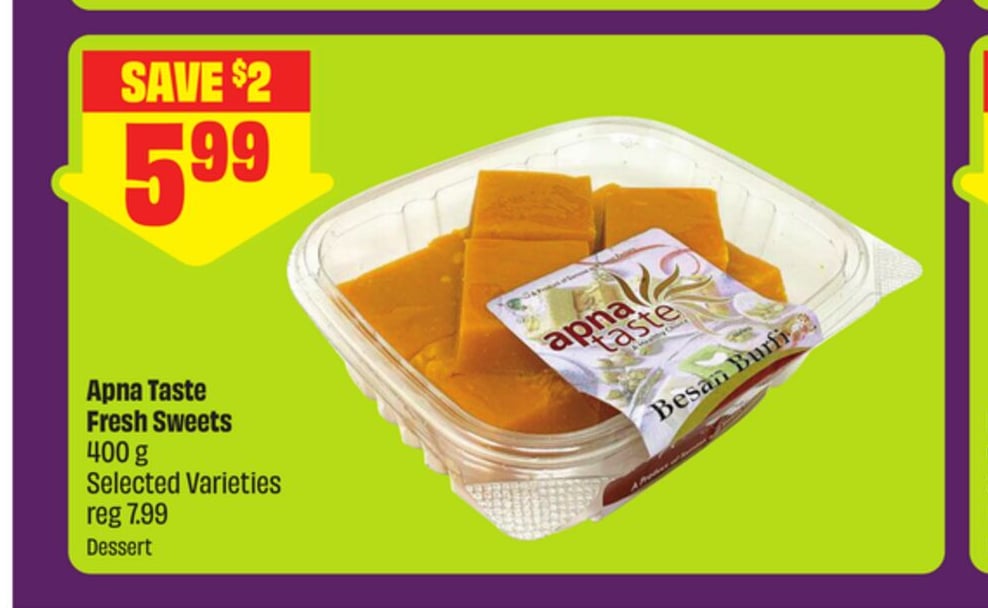 Apna Taste Fresh Sweets 400 g Selected Varieties - FreshCo Diwali