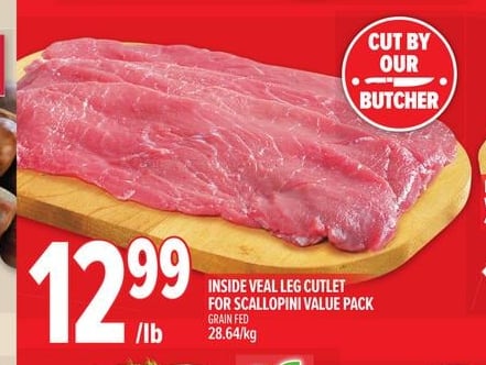 INSIDE VEAL LEG CUTLET FOR SCALOPINI VALUE PACK