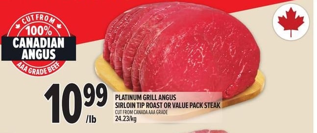 PLATINUM GRILL ANGUS SIRLOIN TIP ROAST OR VALUE PACK STEAK