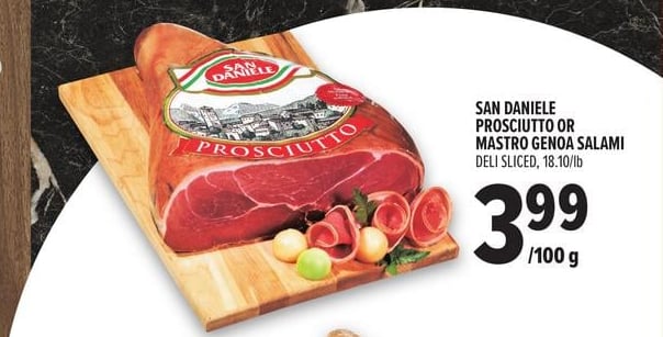 SAN DANIELE PROSCIUTTO OR MASTRO GENOA SALAMI