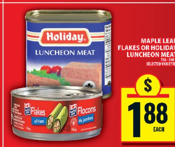 Maple Leaf Flakes or Holiday Luncheon Meat