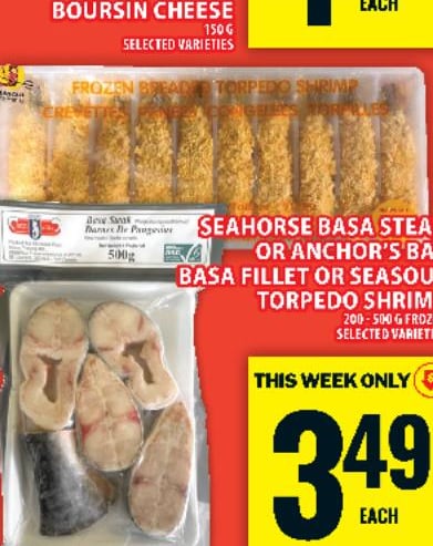 Seahorse Basa Steak or Anchor's Bay Basa Fillet or Seasoul Torpedo Shrimp