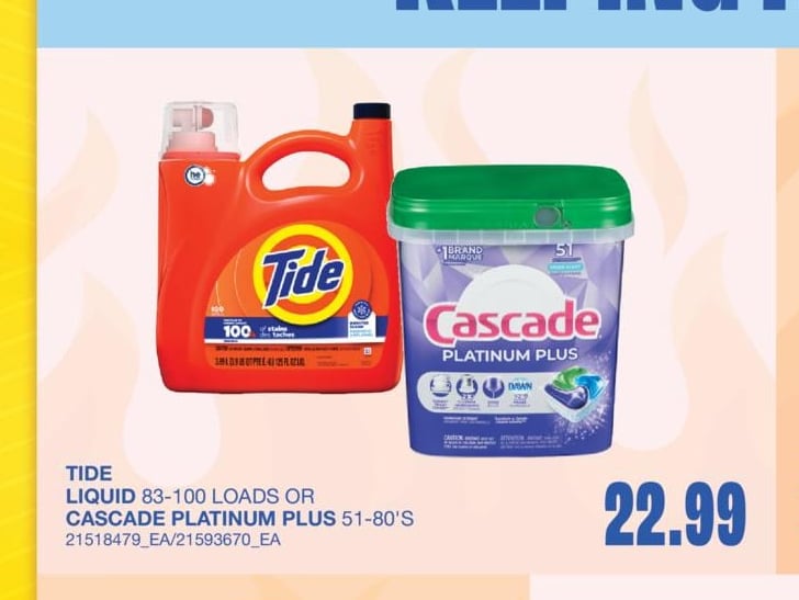 TIDE LIQUID, 83-100 LOADS OR CASCADE PLATINUM PLUS, 51-80'S