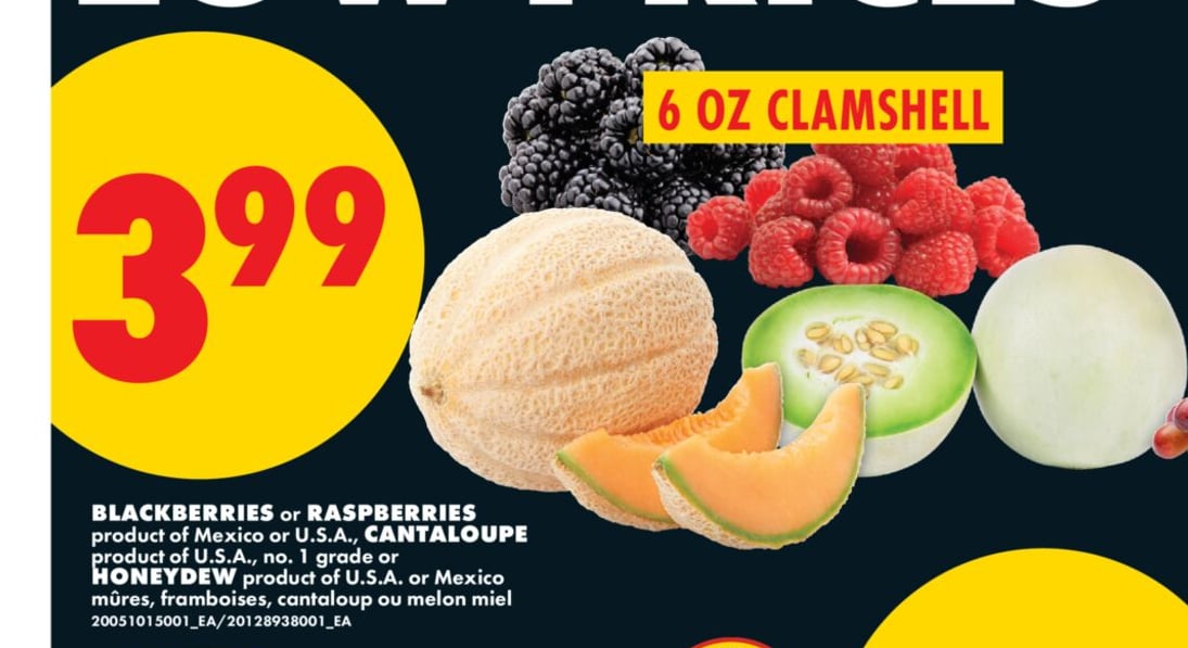 BLACKBERRIES OR RASPBERRIES, CANTALOUPES, 6 OZ CLAMSHELL