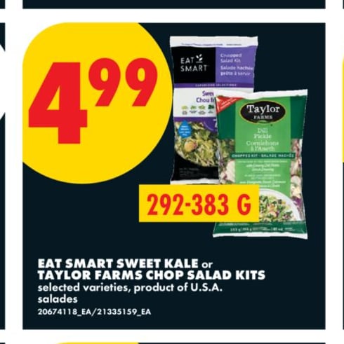 EAT SMART SWEET KALE OR TAYLOR FARMS CHOP SALAD KITS, 292-383 G