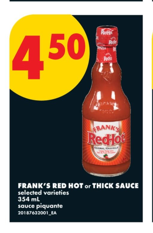 FRANK'S RED HOT or THICK SAUCE, 354 ML