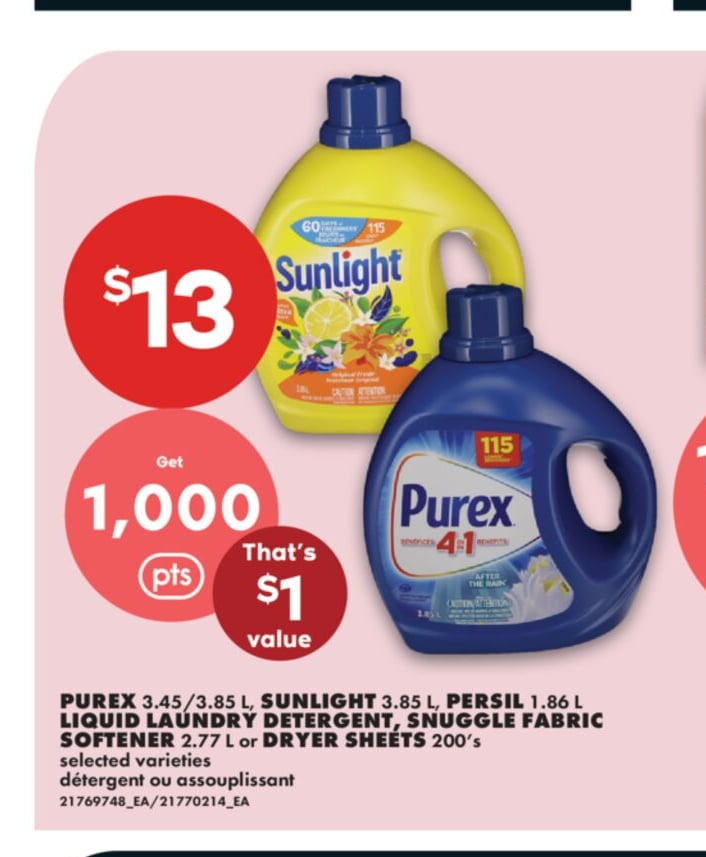 PUREX, 3.43/3.83 L, SUNLIGHT 3.85 L, PERSIL 3.83 L LIQUID DETERGENT, SNUGGLE FABRIC CONDITIONER 1.05 L OR DRYER SHEETS, 200's