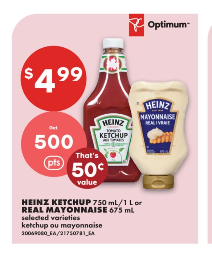 HEINZ KETCHUP, 750 ML/ 1 L OR REAL MAYONNAISE, 675 ML