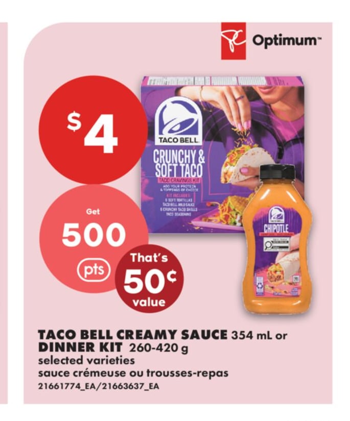 TACO BELL CREAMY SAUCE, 354 ML OR DINNER KIT, 260-420 G