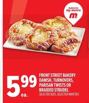 FRONT STREET BAKERY DANISH, TURNOVERS, PARISAN TWISTS OR BRAIDED STRUDEL
