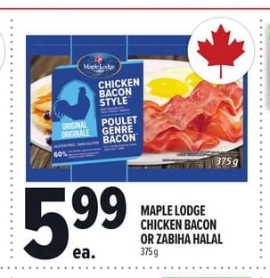 MAPLE LODGE CHICKEN BACON OR ZABIHA HALAL