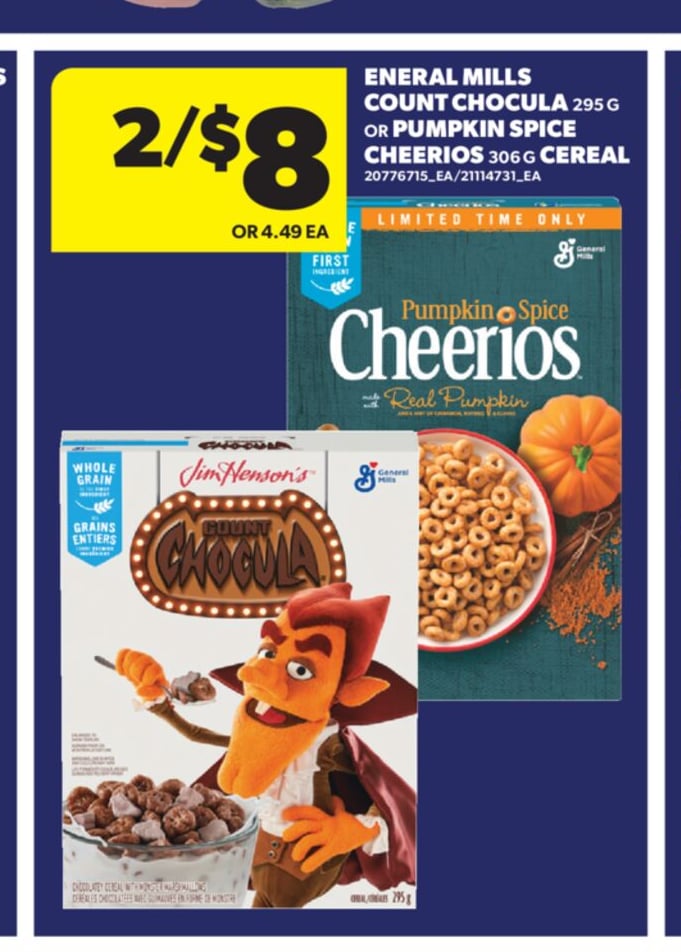 GENERAL MILLS COAT CHOCULA, 295 G OR PUMPKIN SPICE CHEERIOS, 306 G CEREAL