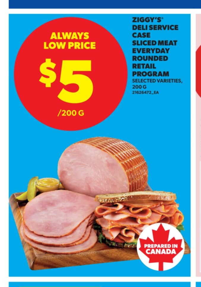 ZIGGY'S® DELI SERVICE CASE SLICED MEAT EVERYDAY ROUNDED RETAIL PROGRAM, 200 G