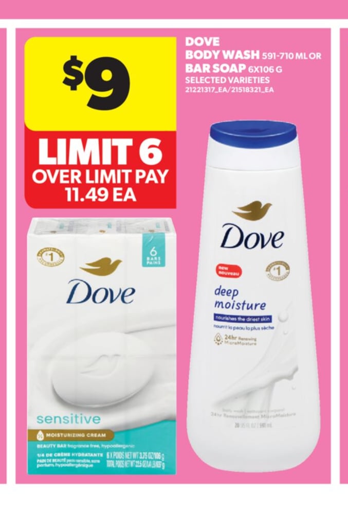 DOVE BODY WASH, 530-710 ML OR BAR SOAP, 6970 G