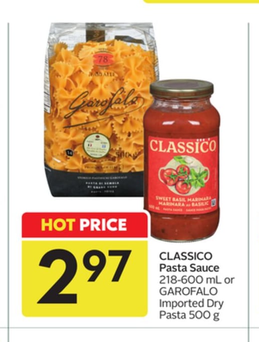 Pasta Sauce 218-600 mL or Imported Dry Pasta 500 g