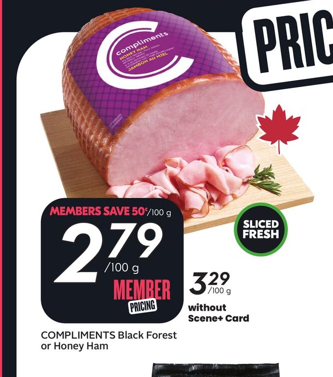 COMPLIMENTS Black Forest or Honey Ham