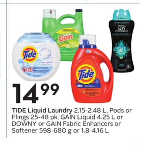 TIDE Liquid Laundry 2.15-2.48 L, Pods or Flings 25-48 pk, GAIN Liquid 4.25 L or DOWNY or GAIN Fabric Enhancers or Softener 598-680 g or 1.8-4.16 L
