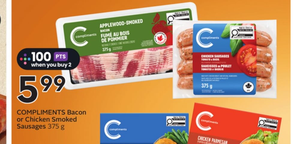 COMPLIMENTS Bacon or Chicken Smoked Sausages