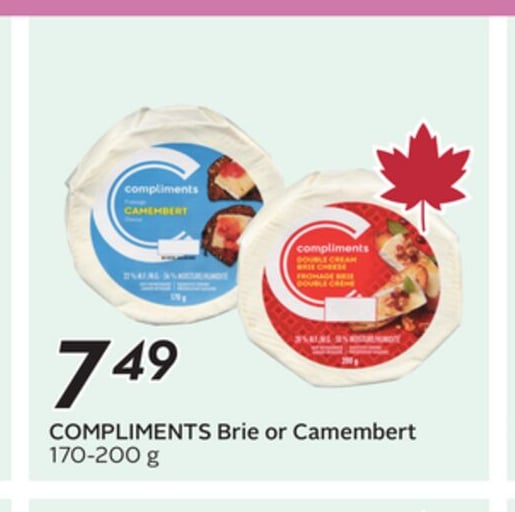 COMPLIMENTS Brie or Camembert