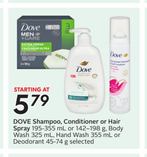 DOVE Shampoo, Conditioner or Hair Spray, 195-355 mL or 142-198 g, Body Wash 325 mL, Hand Wash 355 mL or Deodorant 45-74 g